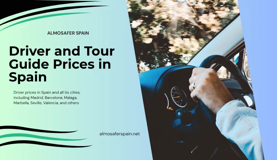 Driver and Tour Guide Prices in Spain