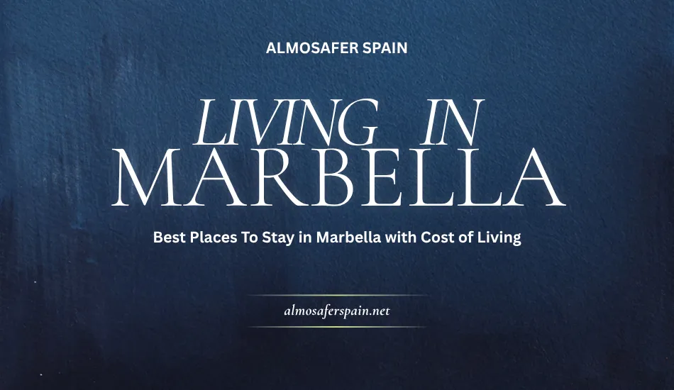 LIVING IN Marbella